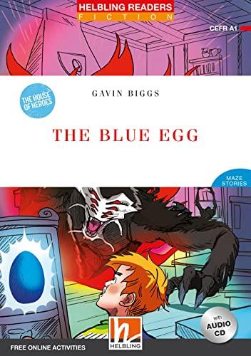 The Blue Egg, mit 1 Audio-CD: Helbling Readers Red Series / Level 1 (A1) (Helbling Readers Fiction)