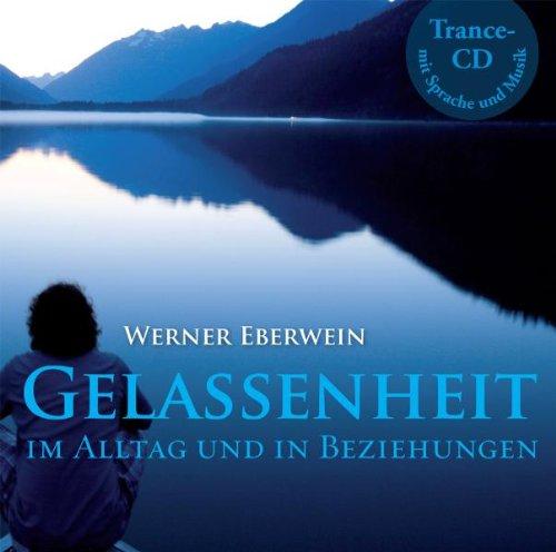 Gelassenheit - im Alltag und in Beziehungen