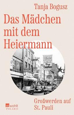 Das Mädchen mit dem Heiermann: Großwerden auf St. Pauli