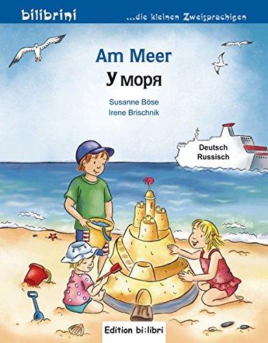 Am Meer: Kinderbuch Deutsch-Russisch