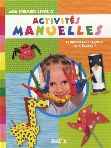 Mon premier livre d'activités manuelles