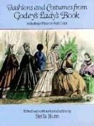 Fashions and Costumes from Godey's Lady's Book: Including 8 Plates in Full Color (Dover Fashion and Costumes)