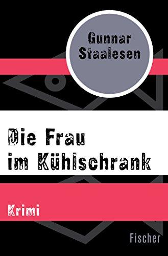 Die Frau im Kühlschrank: Krimi