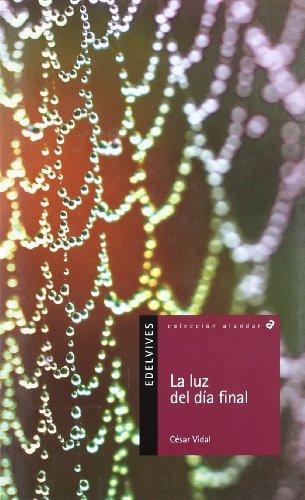 La luz del día final (Alandar, Band 55)