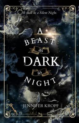 A Beast as Dark as Night (The Winter Souls, Band 4)