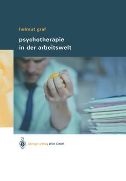 Psychotherapie in der Arbeitswelt