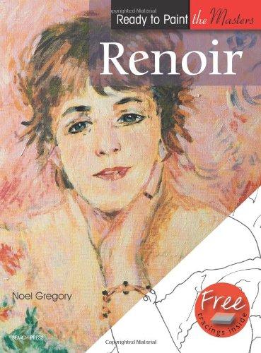 Renoir (Ready to Paint the Masters)