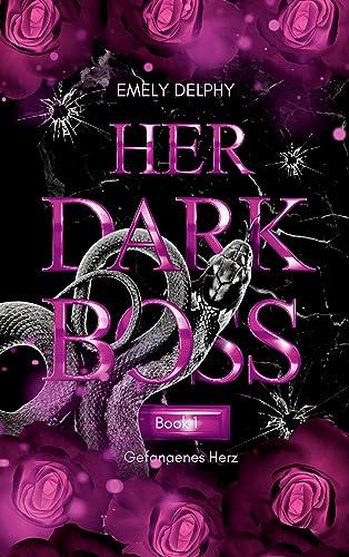 Her Dark Boss: Gefangenes Herz (Frederick J. Fonds - 1)