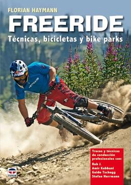 Freeride : técnicas, bicicletas y bikeparks