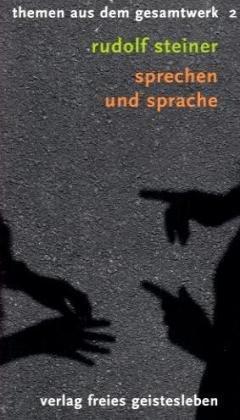 Sprechen und Sprache: 7 Vorträge