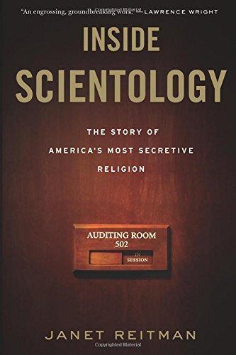 Inside Scientology: The Story of America's Most Secretive Religion