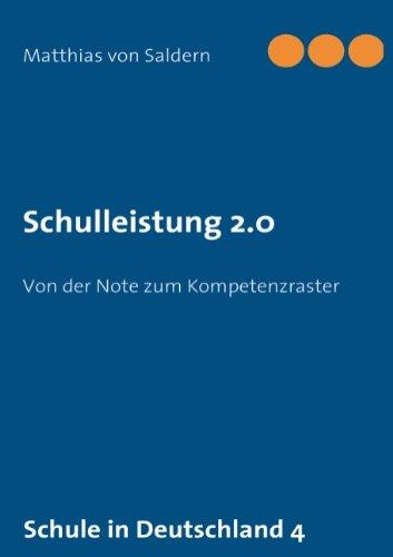 Schulleistung 2.0: Von der Note zum Kompetenzraster