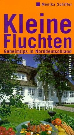 Kleine Fluchten, Teil 1: Geheimtips in Norddeutschland