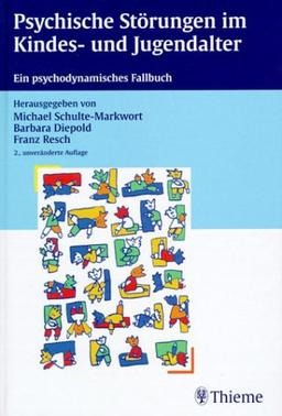 Psychische Störungen im Kindes- und Jugendalter