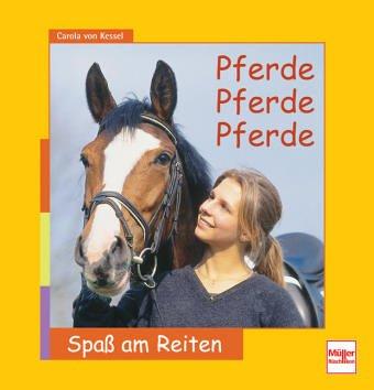 Pferde Pferde Pferde: Spaß am Reiten