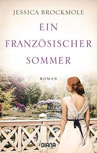 Ein französischer Sommer: Roman