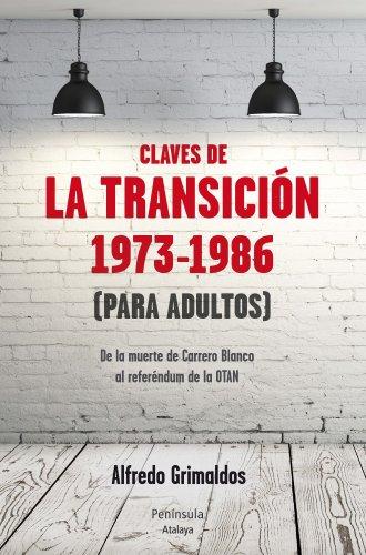 Las claves de la transición (ATALAYA)