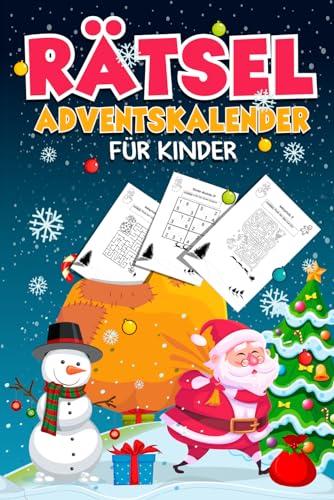 Rätsel Adventskalender für Kinder: Weihnachtskalender mit Kreuzworträtseln, Sudokus, Fehlerbildern, Labyrinthe und Wörtersuche - Geschenk für Kinder