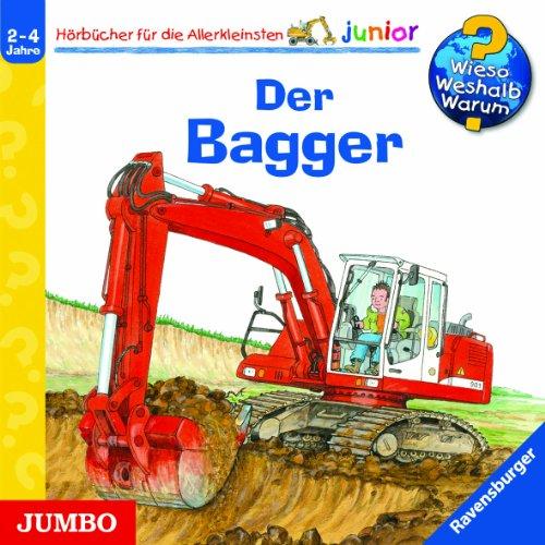 Wieso? Weshalb? Warum? Junior. Der Bagger