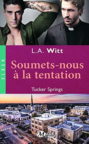 Tucker springs. Vol. 2. Soumets-nous à la tentation