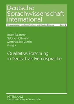 Qualitative Forschung in Deutsch als Fremdsprache (Deutsche Sprachwissenschaft international)