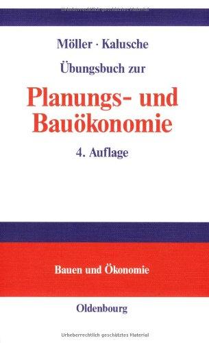 Planungs- und Bauökonomie, Übungsbuch