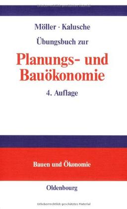 Planungs- und Bauökonomie, Übungsbuch