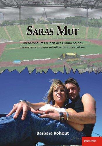 Saras Mut: Ein Schicksalsroman