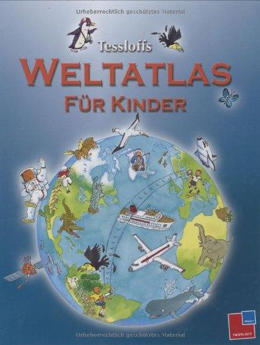 Tessloffs Weltatlas für Kinder