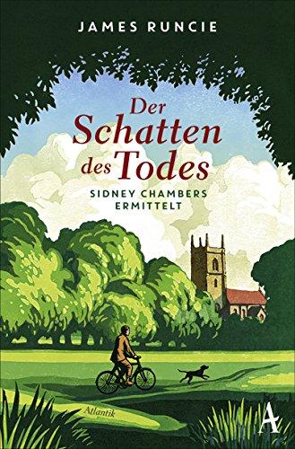 Der Schatten des Todes: Sidney Chambers ermittelt