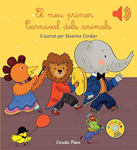 El meu primer Carnaval dels animals (Llibres sorpresa)