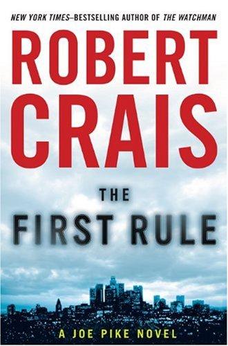 The First Rule (Joe Pike Novels)