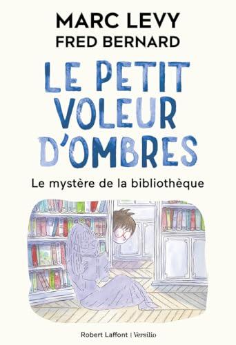 Le petit voleur d'ombres. Vol. 8. Le mystère de la bibliothèque