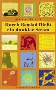 Durch Bagdad fließt ein dunkler Strom