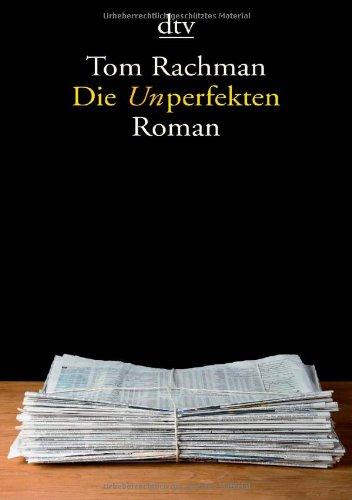 Die Unperfekten: Roman