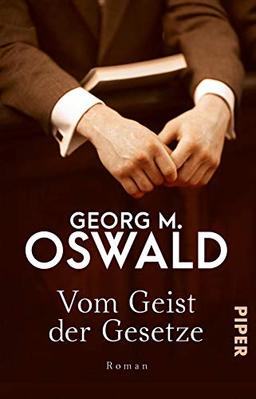 Vom Geist der Gesetze: Roman