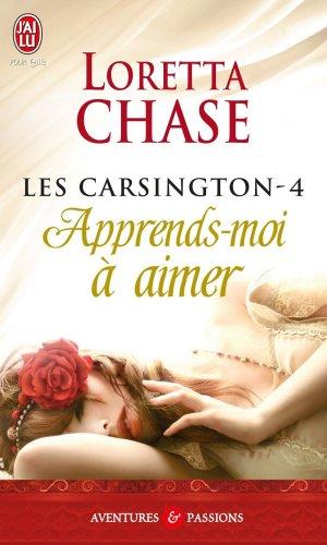 Les Carsington. Vol. 4. Apprends-moi à aimer