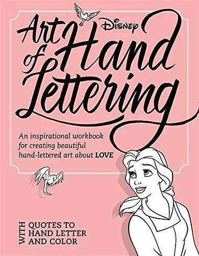 Art of Hand Lettering Love: An inspirational workbook for creating beautiful hand-lettered art about LOVE