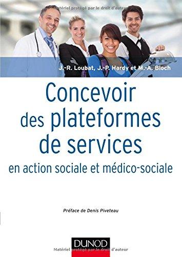 Concevoir des plateformes de services en action sociale et médico-sociale