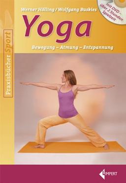 Yoga: Bewegung, Atmung und Entspannung plus DVD