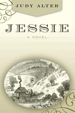 Jessie: A Novel About Jessie Benton Fremont