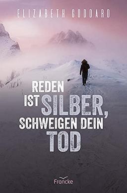 Reden ist Silber, Schweigen dein Tod