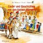 Lieder und Geschichten von den kleinen Römern, 1 Audio-CD