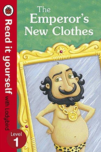 The Emperor's New Clothes - Read it yourself with Ladybird: Level 1 (Read It Yourself Level 1)