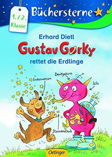 Gustav Gorky rettet die Erdlinge: Mit 16 Seiten Leserätseln und -spielen Band 2 (Büchersterne)