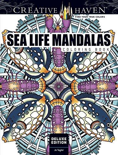 Creative Haven Deluxe Edition Sea Life Mandalas Coloring Book (Adult Coloring) (Creative Haven Coloring Books)