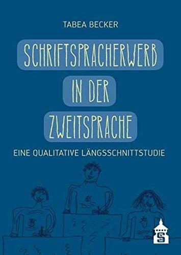 Schriftspracherwerb in der Zweitsprache: Eine qualitative Längsschnittstudie