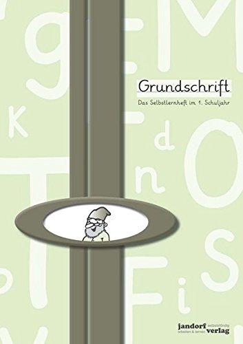 Grundschrift mit Lineatur: Das Selbstlernheft im 1. Schuljahr