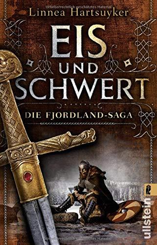 Eis und Schwert (Die Fjordland-Saga, Band 2)