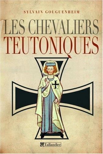 Les chevaliers teutoniques